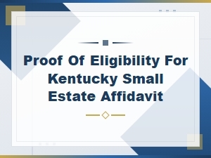 Kentucky Small Estate Affidavit Eligibility Requirements