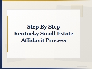 How to File a Kentucky Small Estate Affidavit